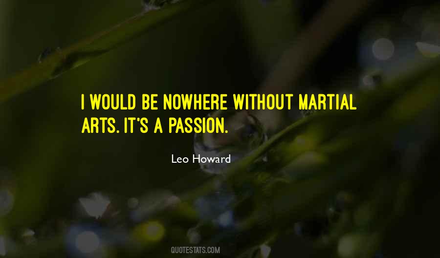 Quotes About A Passion #1210734