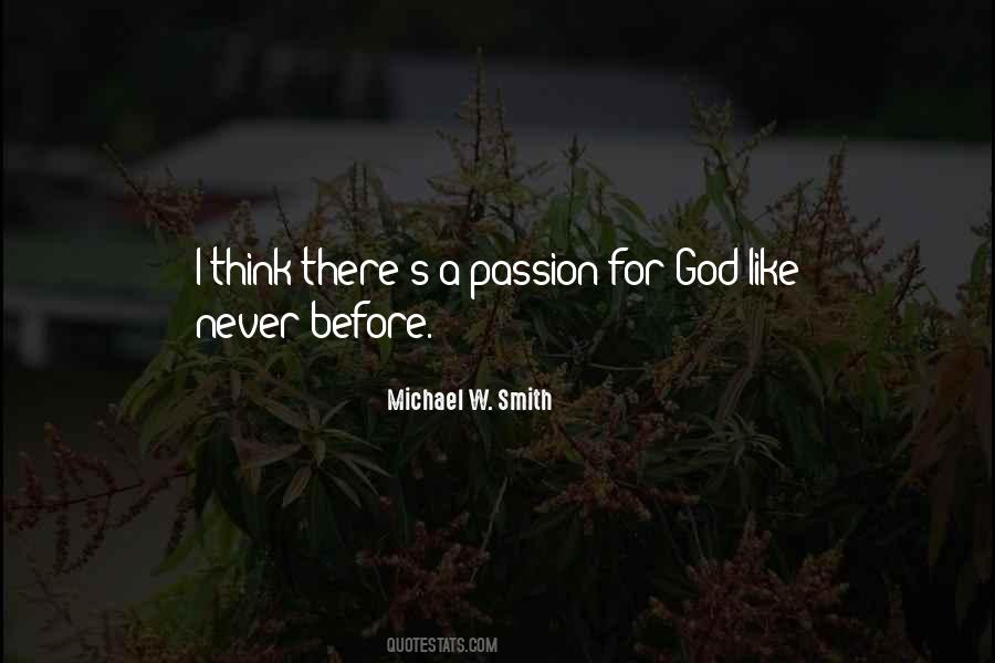 Quotes About A Passion #1211217