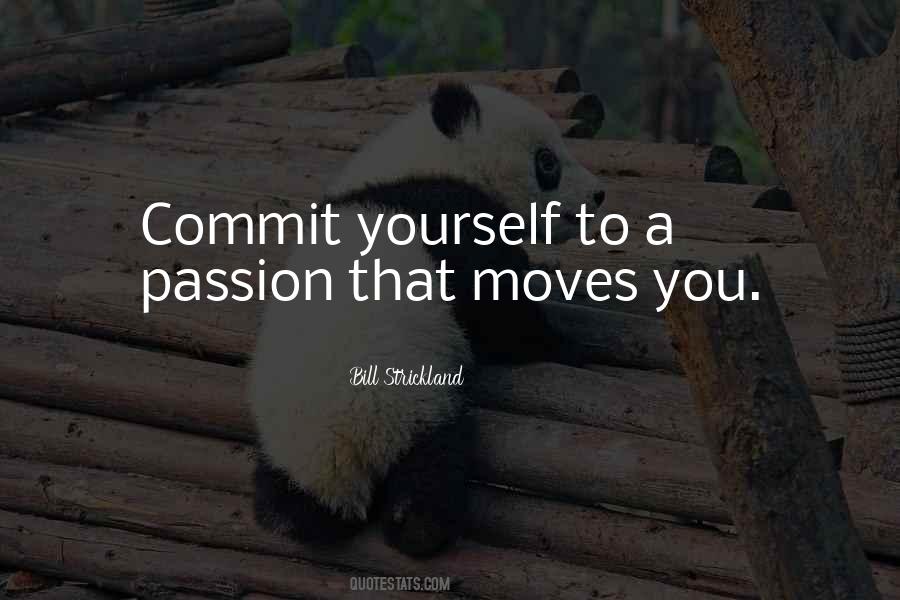 Quotes About A Passion #1349427