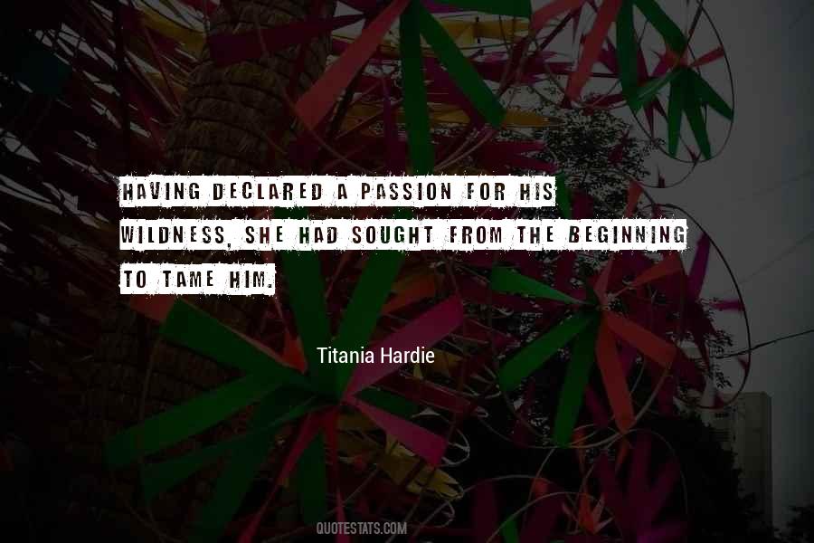 Quotes About A Passion #1394719