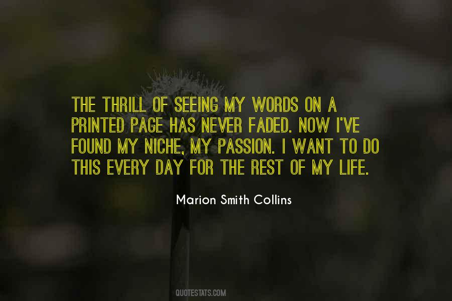 Quotes About A Passion #15602 Quotes About A Passion #15602