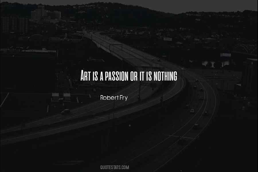 Quotes About A Passion #18277 Quotes About A Passion #18277