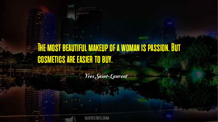 Quotes About A Passion #34180 Quotes About A Passion #34180