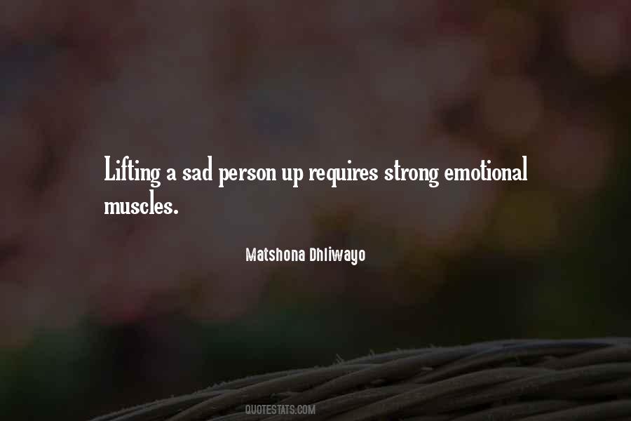 Sad But Strong Quotes #1303047