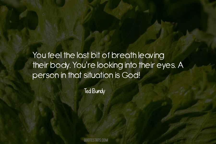Quotes About A Person Leaving #1221591