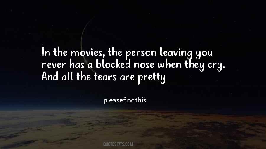 Quotes About A Person Leaving #298513