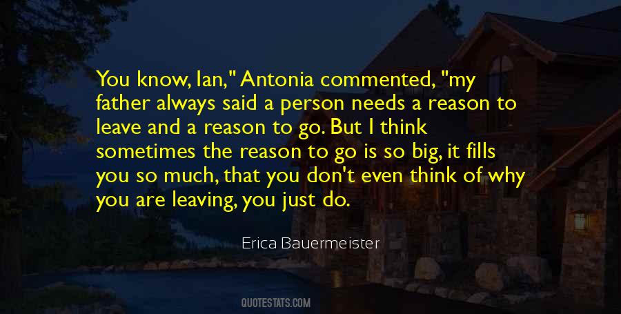 Quotes About A Person Leaving #334356