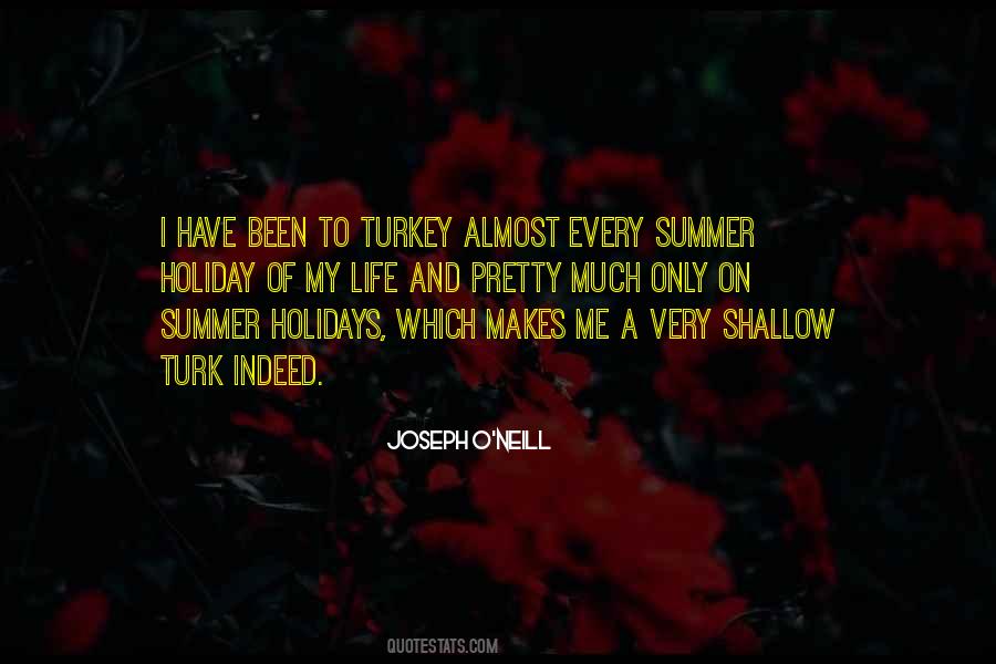 Quotes About Summer Holiday #1434928