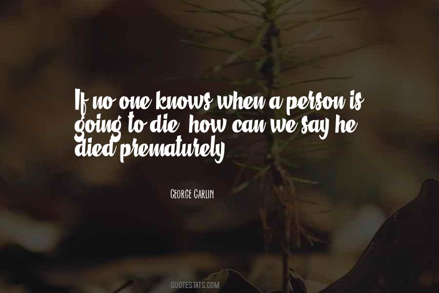 Quotes About A Person Who Died #1258204