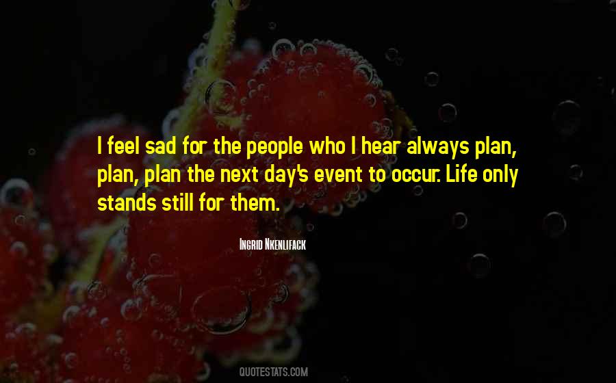 Sad Day In My Life Quotes #275082