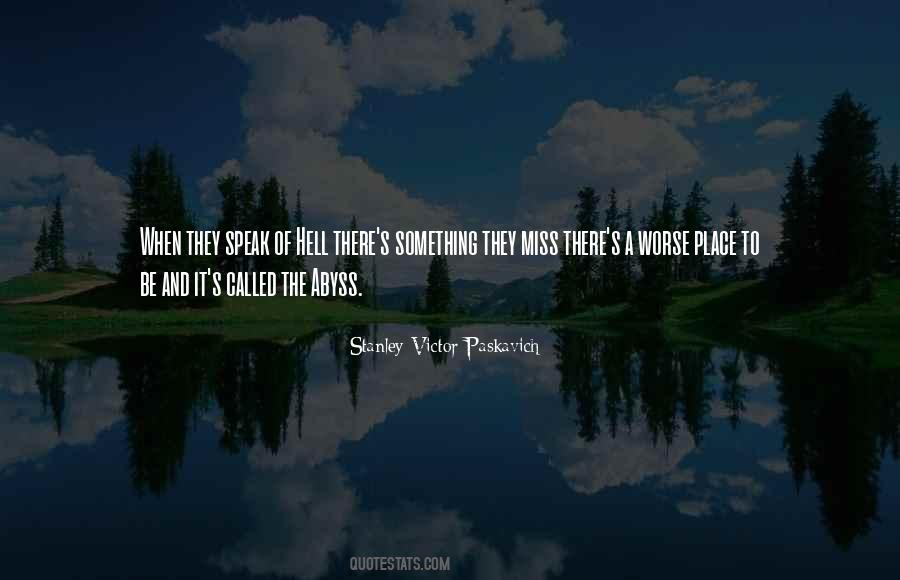 Quotes About A Place You Miss #1823804