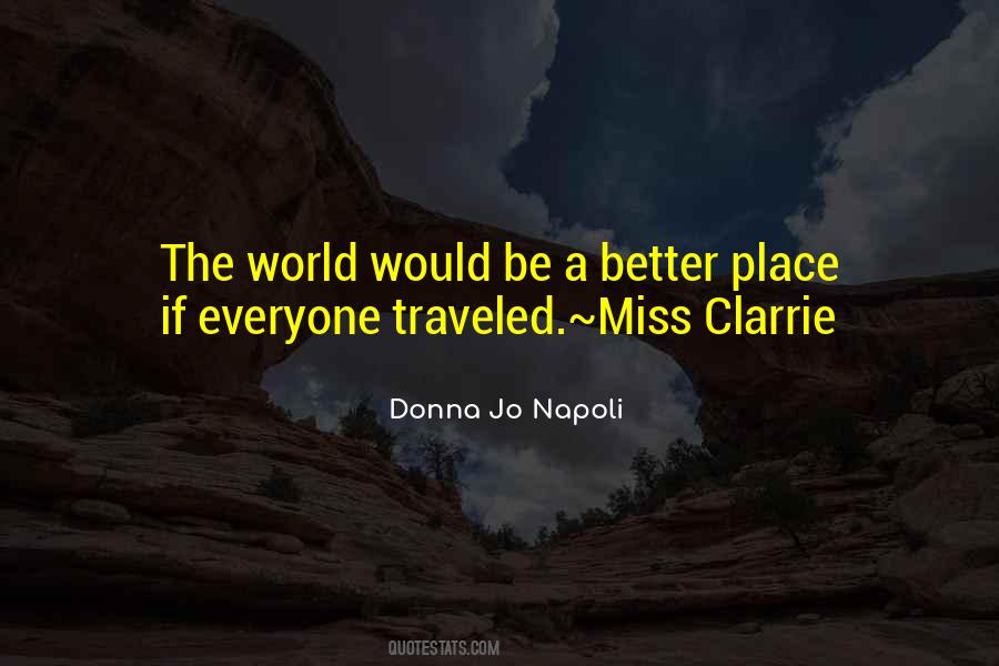Quotes About A Place You Miss #516261