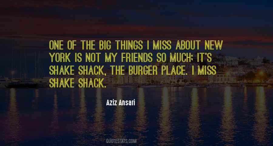 Quotes About A Place You Miss #764557