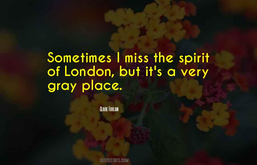 Quotes About A Place You Miss #991009