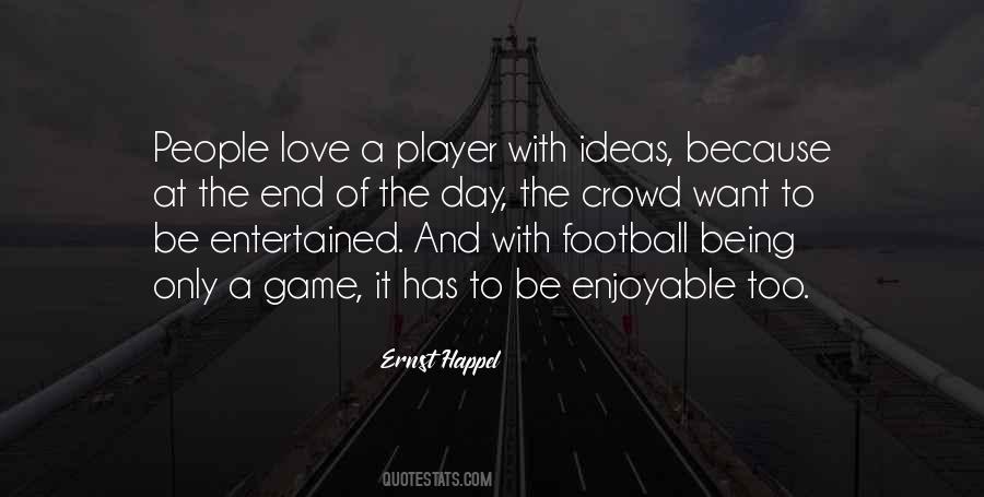 Quotes About A Player #1133547