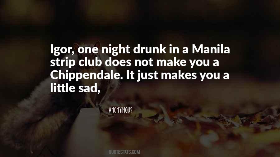 Sad Drunk Quotes #1529525