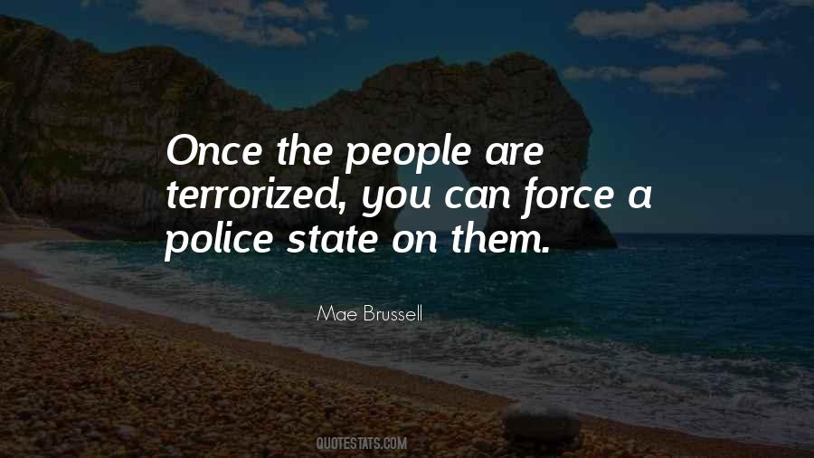 Quotes About A Police State #1659101