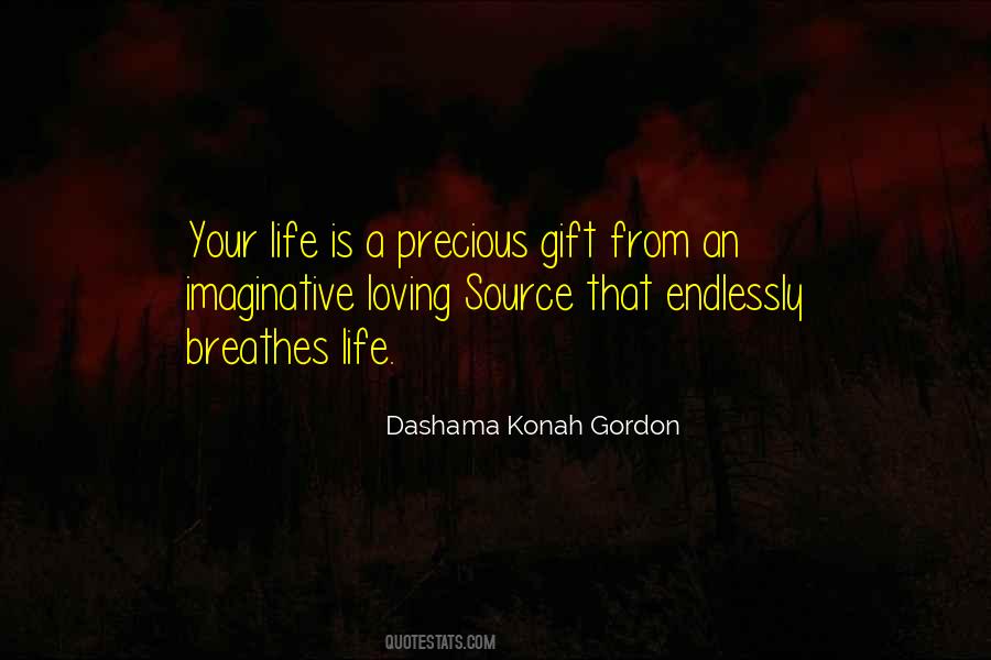 Quotes About A Precious Gift #1344728