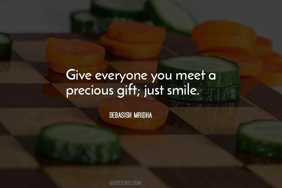 Quotes About A Precious Gift #14161