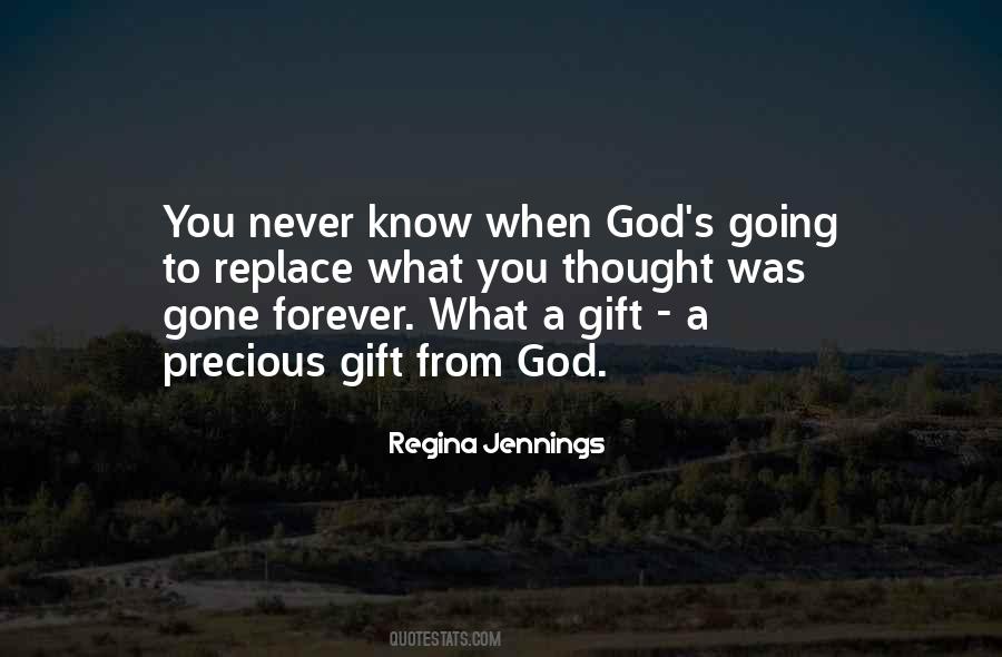 Quotes About A Precious Gift #1485919