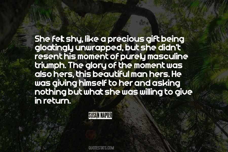 Quotes About A Precious Gift #1698645