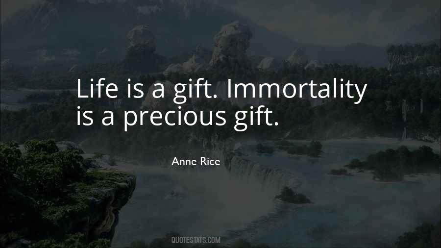 Quotes About A Precious Gift #1780449