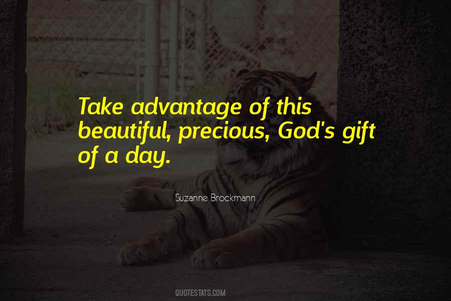Quotes About A Precious Gift #264594