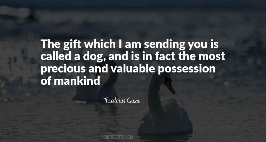 Quotes About A Precious Gift #883175