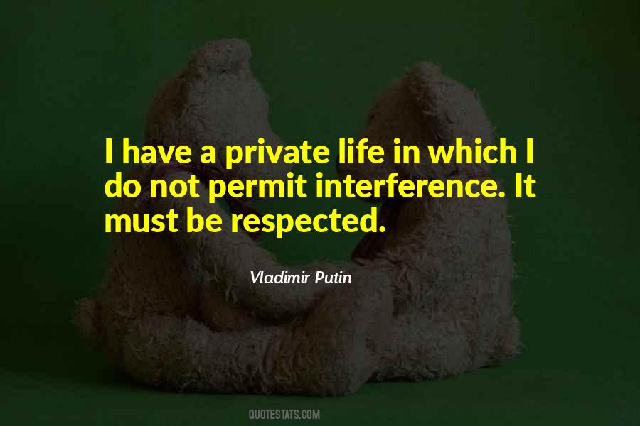 Quotes About A Private Life #1458337
