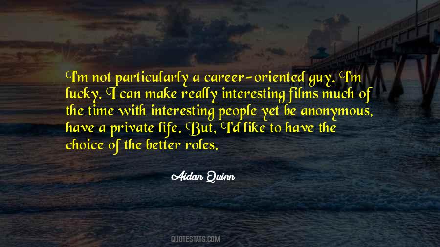 Quotes About A Private Life #1740963