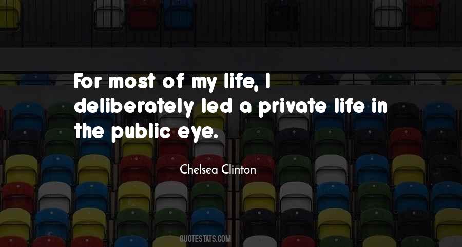 Quotes About A Private Life #544188