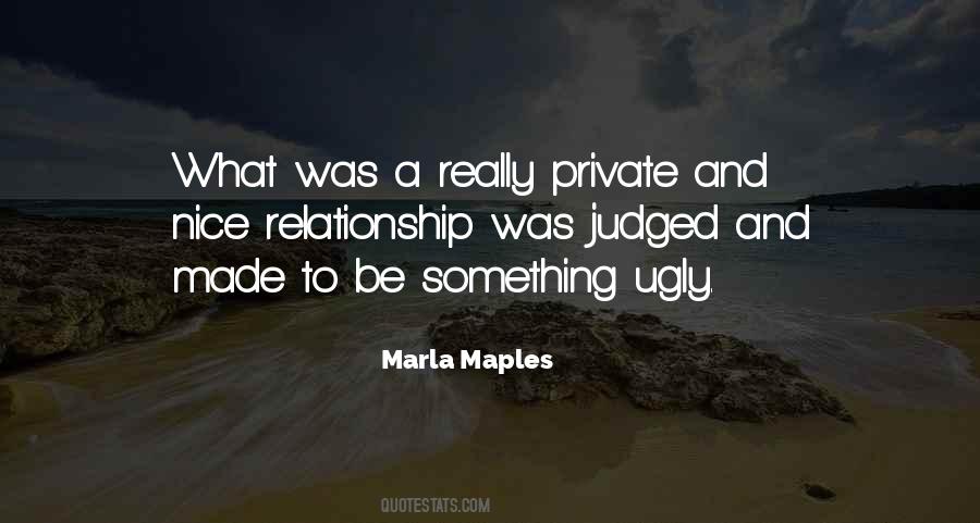 Quotes About A Private Relationship #1614235