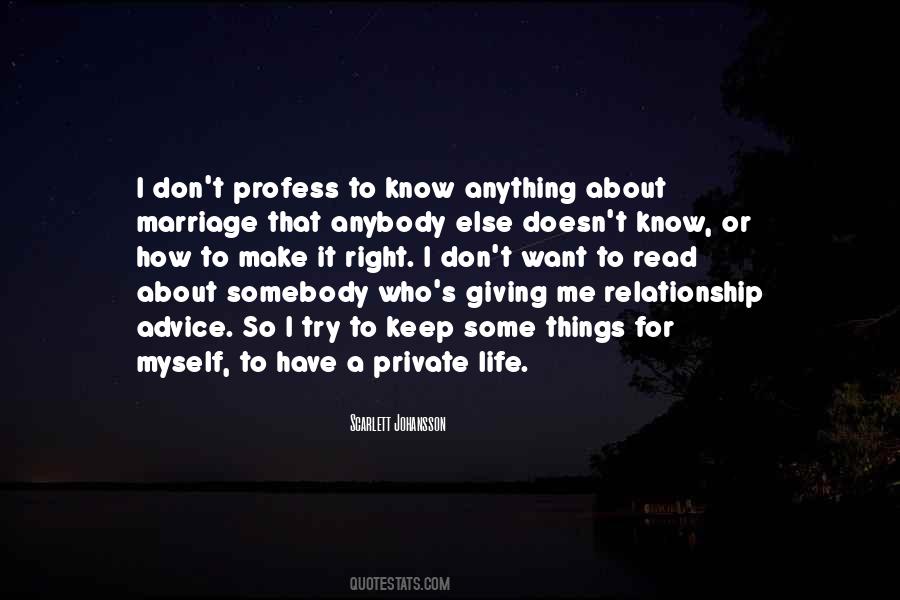 Quotes About A Private Relationship #286571
