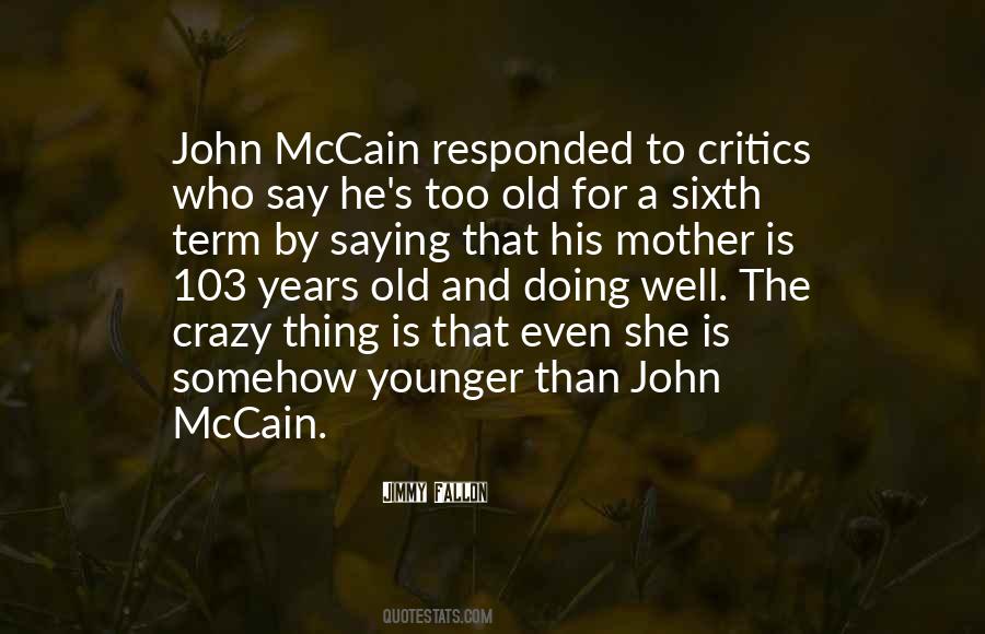 Quotes About John Mccain #10852