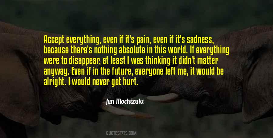 Sad Hurt Pain Quotes #1543634
