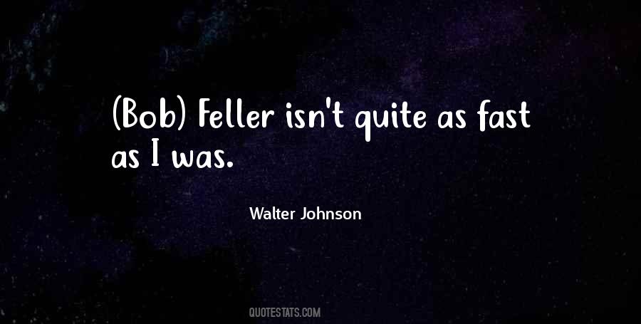 Quotes About Bob Feller #762439