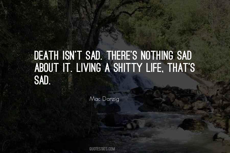 Sad Life Death Quotes #48070