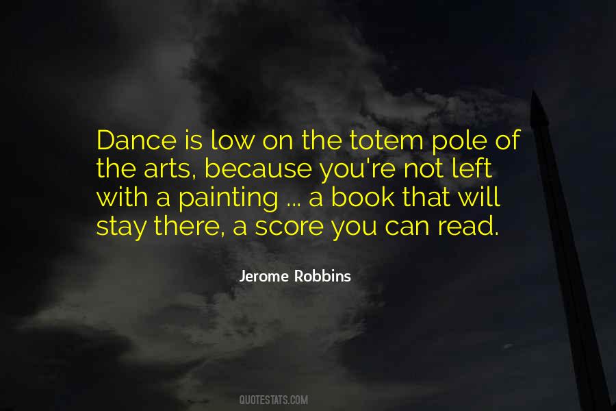 Quotes About Jerome Robbins #475385