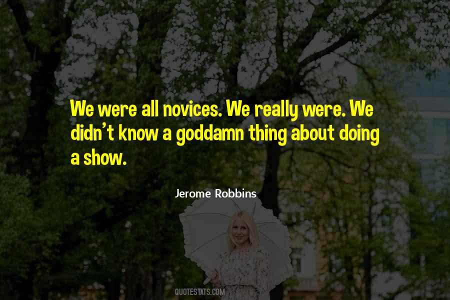 Quotes About Jerome Robbins #647279