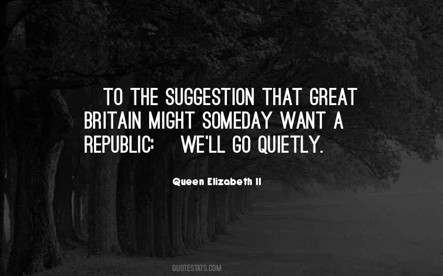 Quotes About Queen Elizabeth Ii #1248328