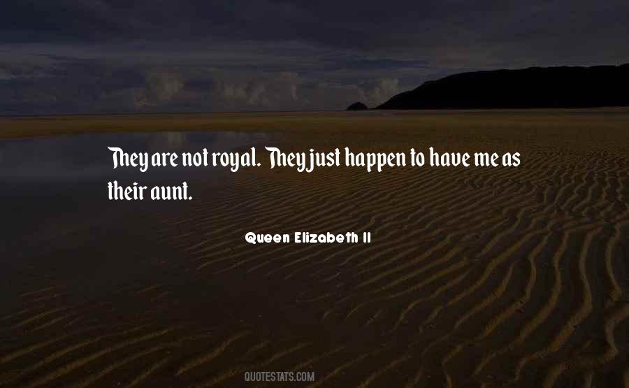 Quotes About Queen Elizabeth Ii #1299022
