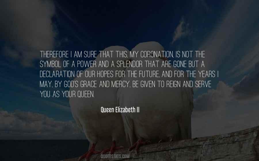 Quotes About Queen Elizabeth Ii #1517222