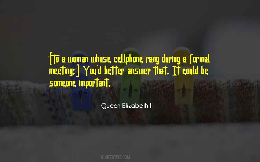 Quotes About Queen Elizabeth Ii #878915
