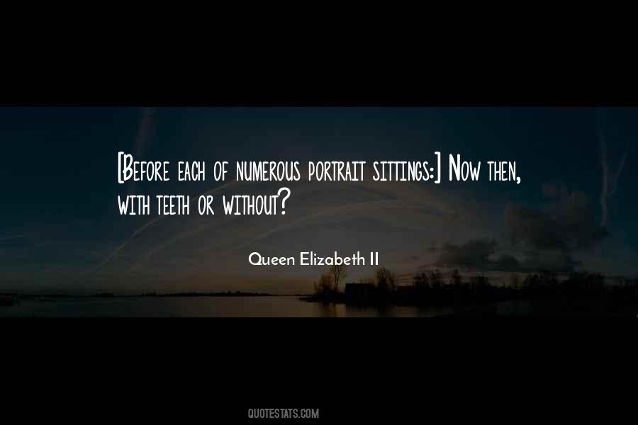 Quotes About Queen Elizabeth Ii #915546