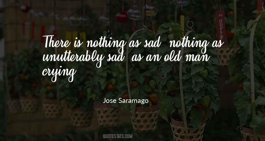 Sad Old Man Quotes #693441