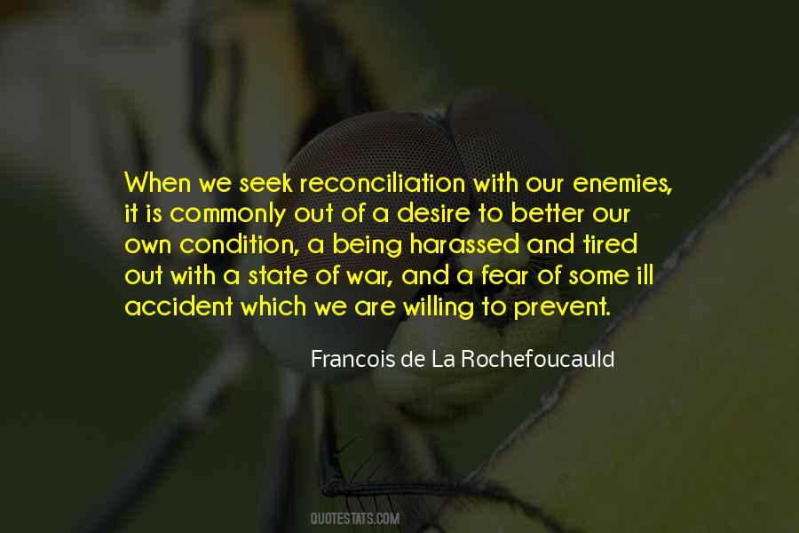 Quotes About Being Your Own Enemy #308811