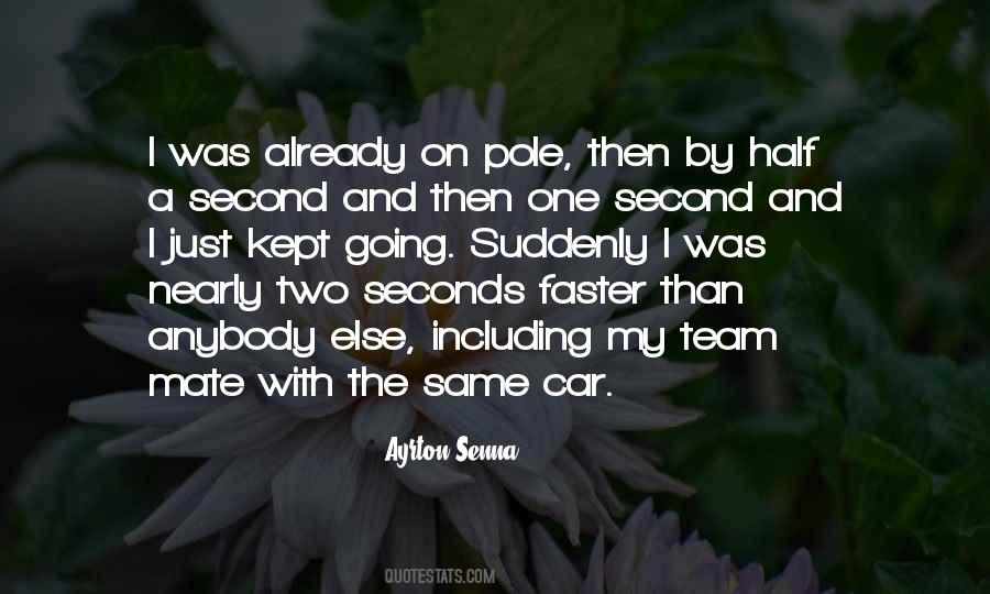 Quotes About Ayrton Senna #1277119