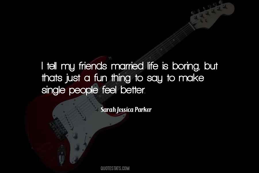 Quotes About Sarah Jessica Parker #1312340