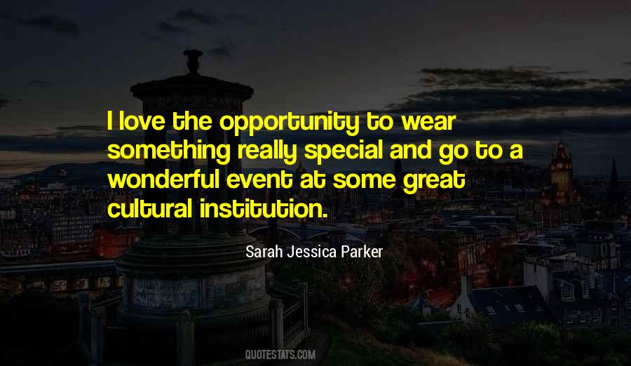Quotes About Sarah Jessica Parker #1406297