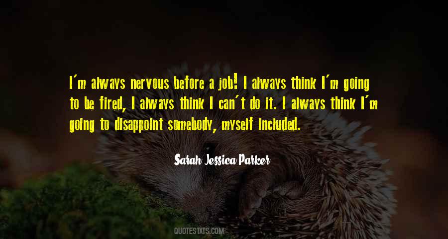 Quotes About Sarah Jessica Parker #141479